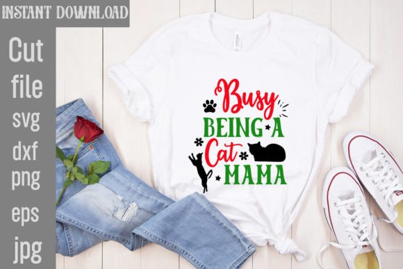 Download Busy Being a Cat Mama SVG Cut File - Premium Resources